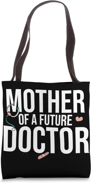 Cute Typography Proud Mom Of A Future Doctor Tote Bag